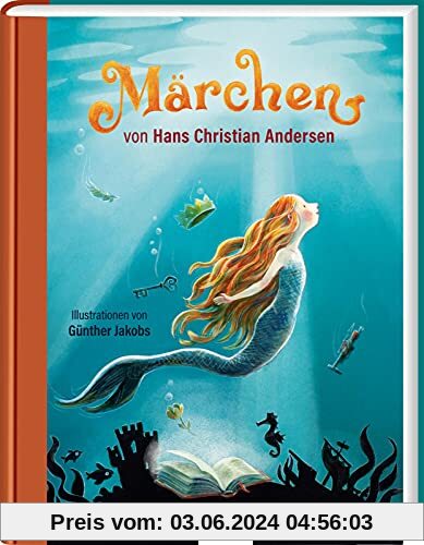 Märchen von Hans Christian Andersen: Märchensammlung für die ganze Familie zum Vorlesen